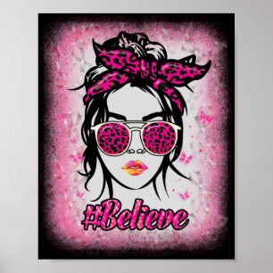 Leopard Breast Cancer Awareness Warrior Believe Poster