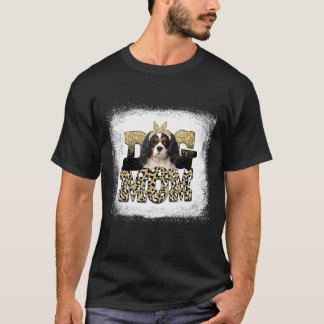 Leopard Cavalier King Charles Spaniel Mom Mother's T-Shirt