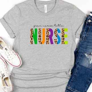 Leopard Colourful Your Title Nurse T-Shirt