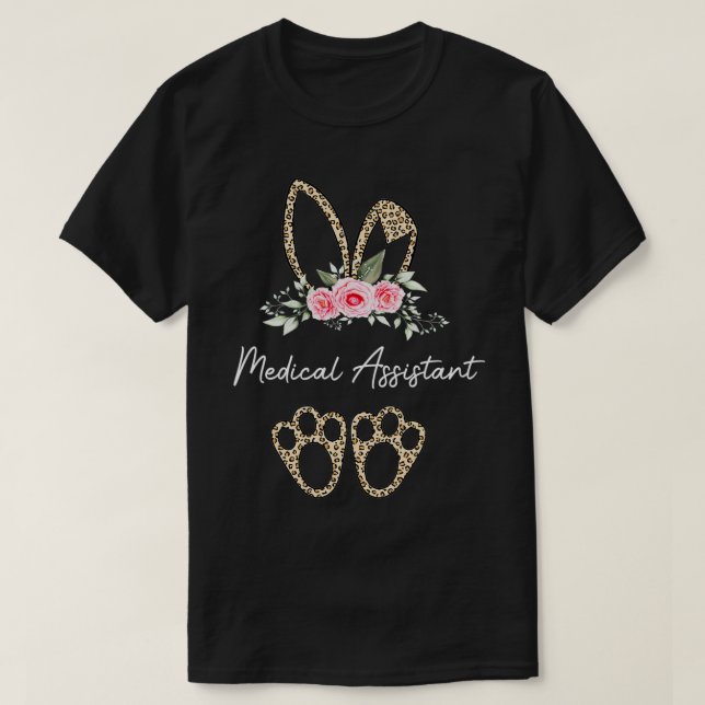Leopard Easter Bunny Medical Assistant Happy Easte T-Shirt (Design Front)