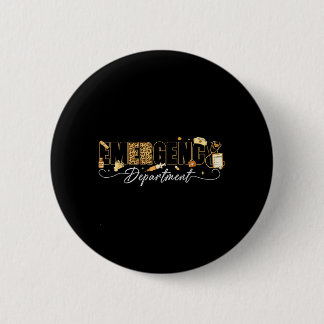Leopard Emergency Department Nurse Er Nurses Day 6 Cm Round Badge