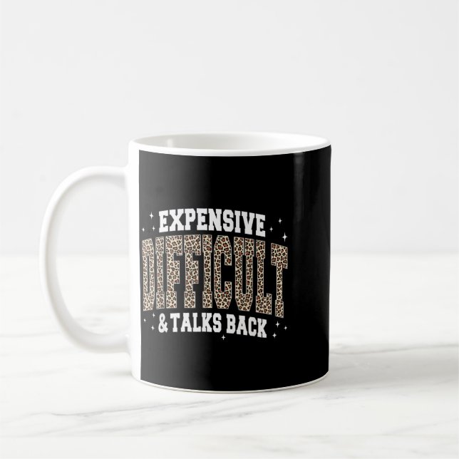 Leopard Expensive Difficult Talks Back Coffee Mug (Left)
