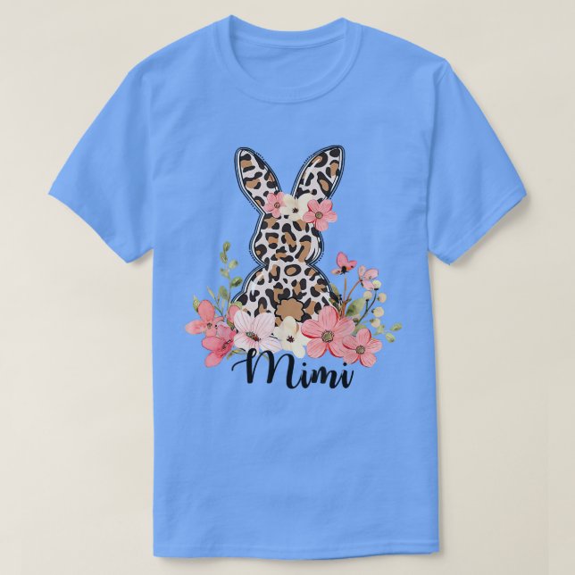 Leopard Floral Happy Easter Bunny Mimi Eggs Spring T-Shirt (Design Front)