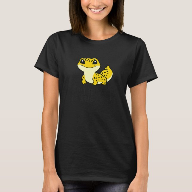 Leopard Gecko I Just Really Like Leopard Geckos T-Shirt (Front)