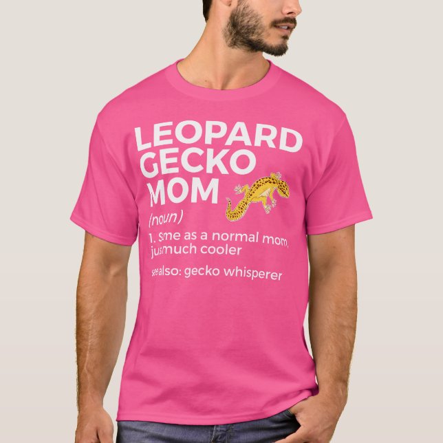 Leopard Gecko Mum Definition Funny Gecko Whisperer T-Shirt (Front)