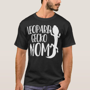 Leopard Gecko Mum Lizard Reptile T-Shirt