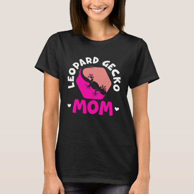 Leopard Gecko Mum Reptile Leopard Gecko  Lizard  1 T-Shirt (Front)