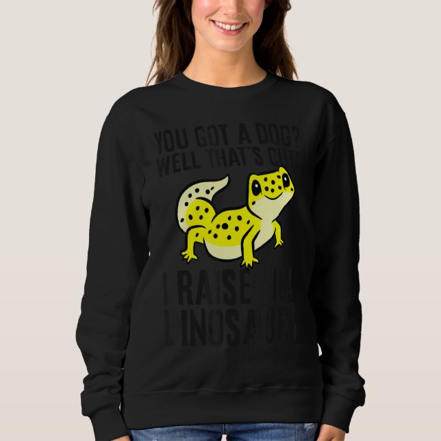 Leopard Gecko Owner Leopard Gecko Pet Leopard Geck Sweatshirt (Front)