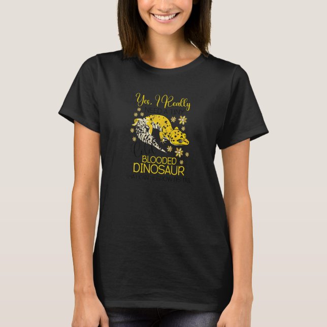 Leopard Gecko Pet Lizard Yes I Really Do Need Tiny T-Shirt (Front)