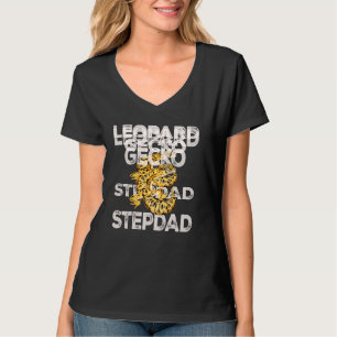 Leopard Gecko Stepdad lizard & Reptiles Common leo T-Shirt