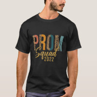 Leopard Graphic Prom Squad 2022 Senior Grad Gradua