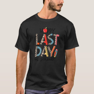 Leopard Happy Last Day Of School Hello Summer Teac T-Shirt