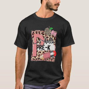 Leopard Hello Pre K Teacher First Day Of School T-Shirt
