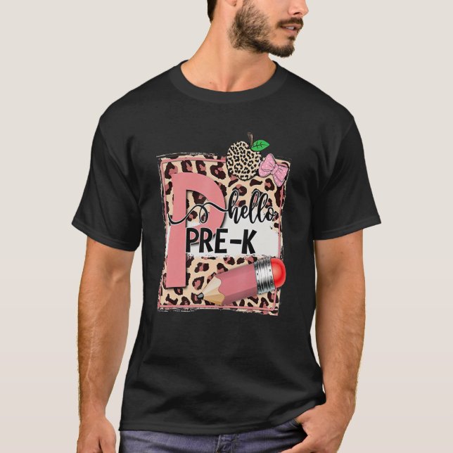Leopard Hello Pre K Teacher First Day Of School T-Shirt (Front)