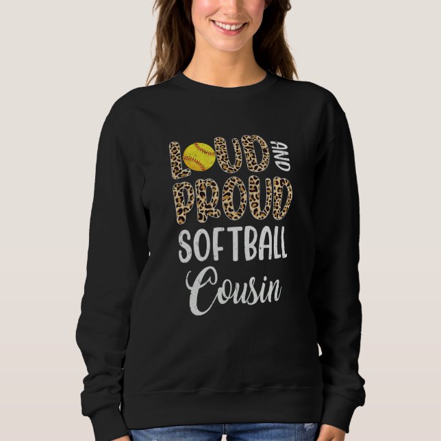 Leopard Loud Proud American Softball Cousin Family Sweatshirt (Front)