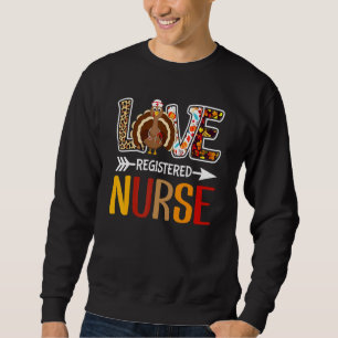 Leopard Love Turkey RN Registered Nurse Thanksgivi Sweatshirt