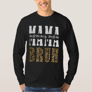 Leopard Mama Mummy Mum Bruh Happy Mothers Day T-Shirt
