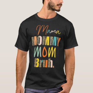 Leopard Mama Mummy Mum Bruh  Mother's Day Womens T-Shirt