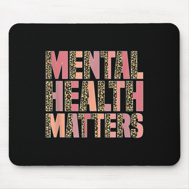 Leopard Mental Health S Awareness Month  Mouse Pad (Front)