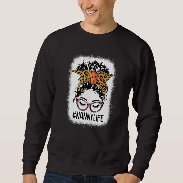 Leopard Messy Bun Basketball Nanny Life Game Day M Sweatshirt (Front)