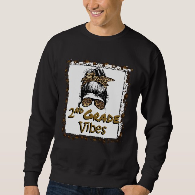 Leopard Messy Bun Bleached Girls 2nd Grade Back To Sweatshirt (Front)
