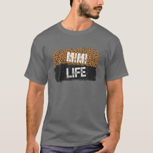 Leopard Mimi Life, Mum Life, Mother's Day 2022 T-Shirt