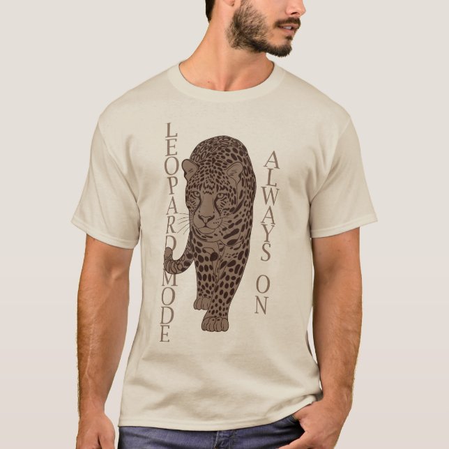 Leopard Mode: Always On T-Shirt (Front)