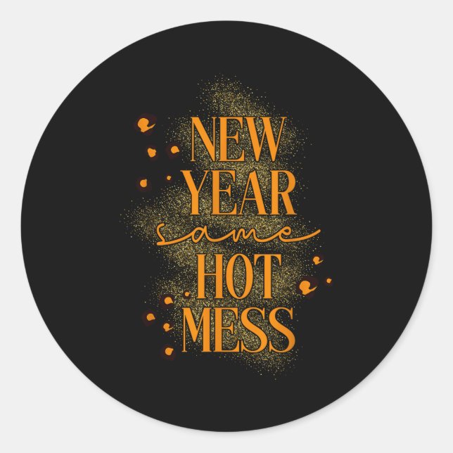 Leopard New Year Same Hot Mess New Year's Eve Reso Classic Round Sticker (Front)