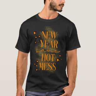 Leopard New Year Same Hot Mess New Year's Eve Reso T-Shirt