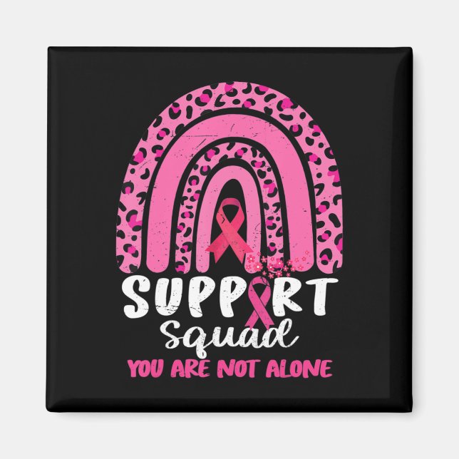 Leopard Pink Rainbow Support Squad Breast Cancer A Magnet (Front)