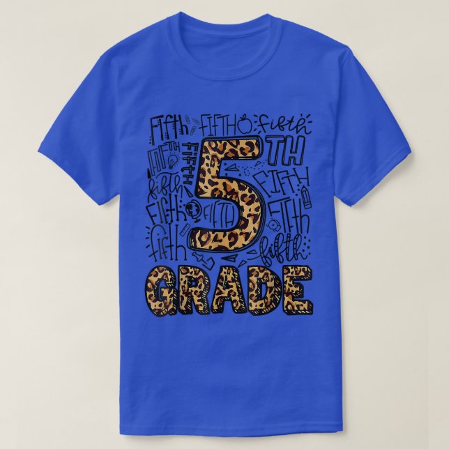 Leopard Print 5th Grade Back to School Gift Teache T-Shirt (Design Front)