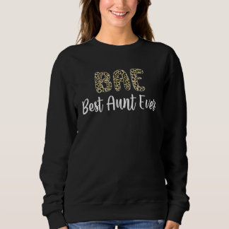Leopard Print Typography Best Aunt Ever Aunt Life Sweatshirt
