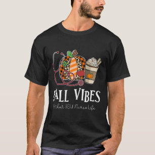 Leopard Pumpkin Fall Vibes And That Icu Nurse Life T-Shirt