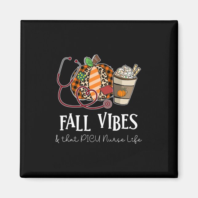 Leopard Pumpkin Fall Vibes And That Picu Nurse Lif Magnet (Front)