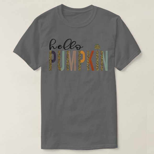 Leopard Pumpkin Hello Pumpkin Graphic Fall Hallowe T-Shirt (Design Front)
