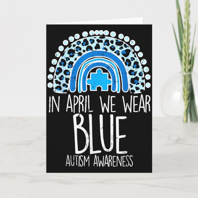 Leopard Rainbow April We Wear Blue Autism Awarenes Card (Front)