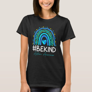 Leopard Rainbow Be Kind Autism Awareness Support W T-Shirt