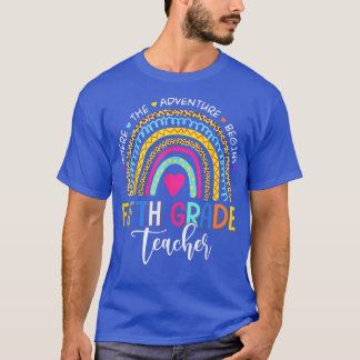 Leopard Rainbow Fifth Grade Where The Adventure Be T-Shirt