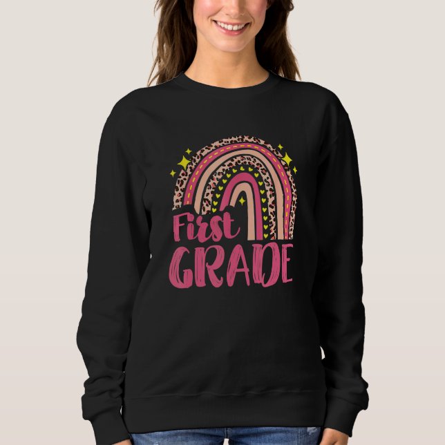 Leopard Rainbow First Grade Teacher Team 1st Back  Sweatshirt (Front)