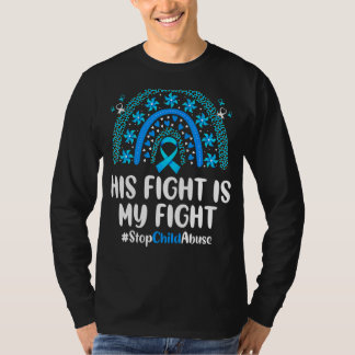 Leopard Rainbow His Fight Is My Fight Child Abuse  T-Shirt