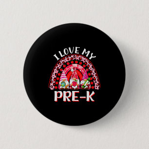 Leopard Rainbow I Love My Pre-k Gnome Teacher Vale 6 Cm Round Badge