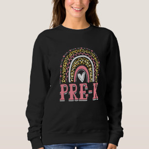 Leopard Rainbow Pre K Teacher Back To School 1 Sweatshirt