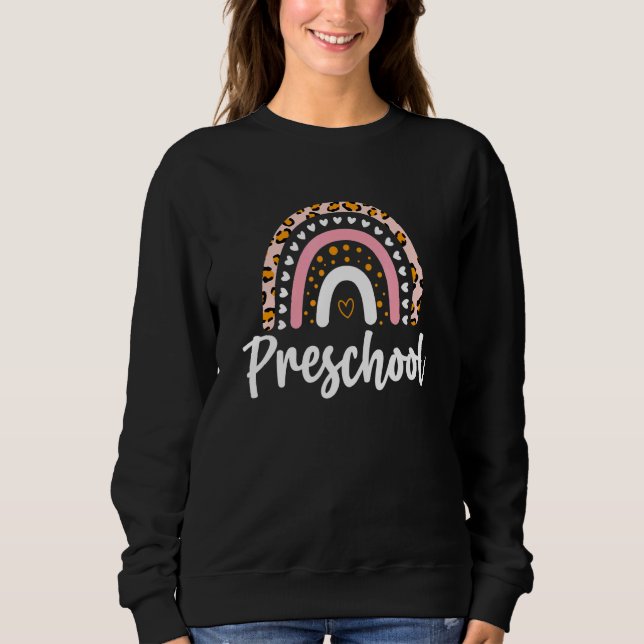 Leopard Rainbow Preschool Back To School Teacher Sweatshirt (Front)