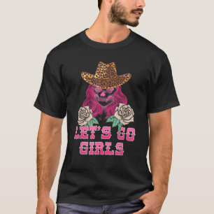 Leopard Skull Cowboy Hat Let's Go Girls Western Co T-Shirt