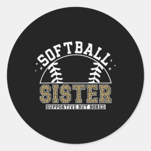 Leopard Softll Sister Supportive But Bored Softll  Classic Round Sticker