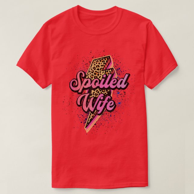 Leopard Spoiled Wife Lightning Bolt Western Countr T-Shirt (Design Front)