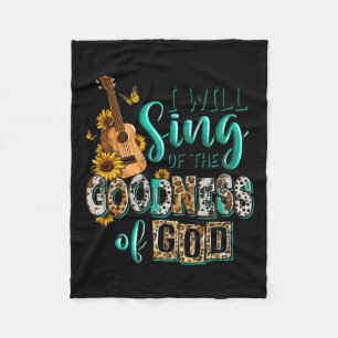 Leopard Sunflower Christian I Will Sing Of Goodnes Fleece Blanket