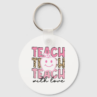 Leopard Teacher Appreciation Teach With Love Teach Key Ring