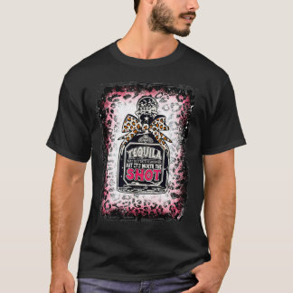 Leopard Tequila May Not Be The Answer But It's Wor T-Shirt