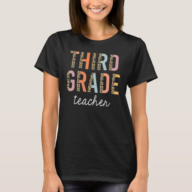 Leopard Third Grade Teacher 3rd Grade Back To Scho T-Shirt (Front)